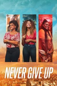 Never Give Up