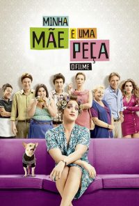 Minha Mãe é uma Peça: O Filme poster