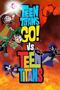 少年泰坦出击大战少年泰坦 poster