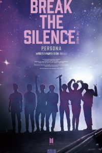 브레이크 더 사일런스: 더 무비 poster
