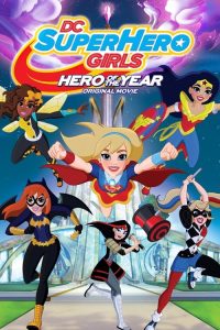 DC超级英雄美少女：年度英雄 poster