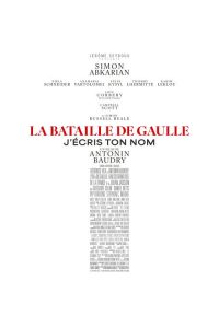 La Bataille de Gaulle : J’écris ton nom