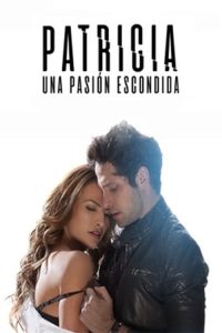 Patricia, una pasión escondida poster