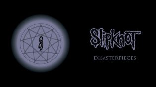 Slipknot: Disasterpieces photo