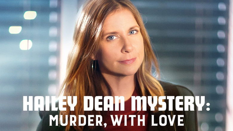 Hailey Dean Mysteries: Murder, With Love photo