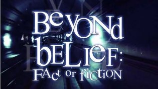 Beyond Belief: Fact or Fiction photo