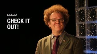 Check It Out! with Dr. Steve Brule photo