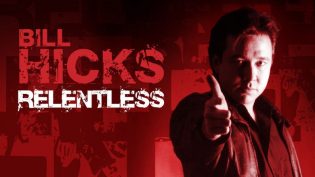 Bill Hicks: Relentless photo